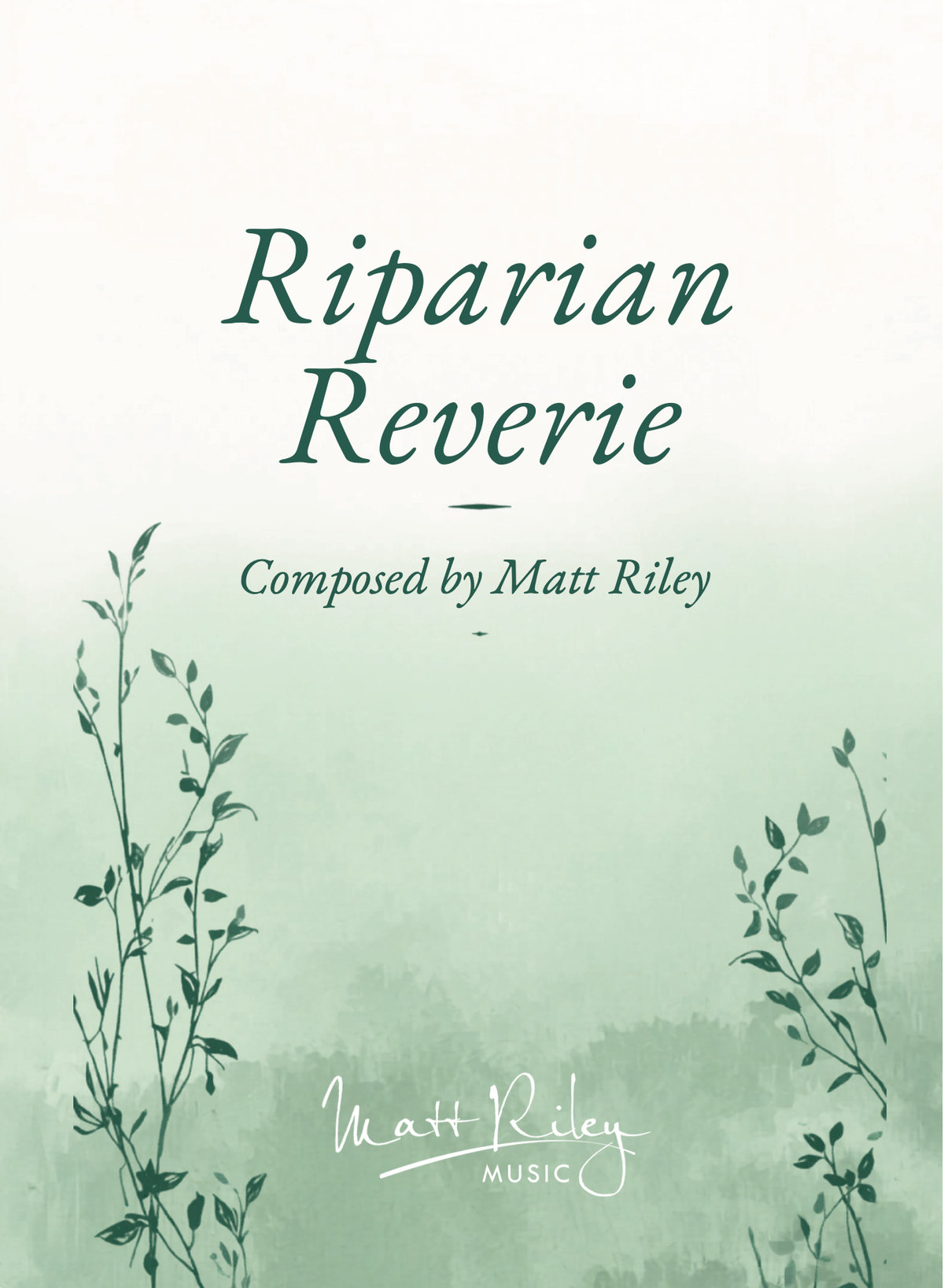 Riparian Reverie - Score & Parts (PDFs + Print/Ship)