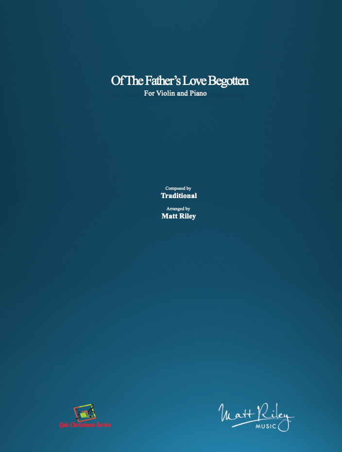 Of The Father's Love Begotten - Violin & Piano (PDF)
