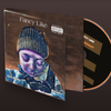 Fancy Like - CD EP