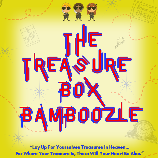 Spy Mission: The Treasure Box Bamboozle