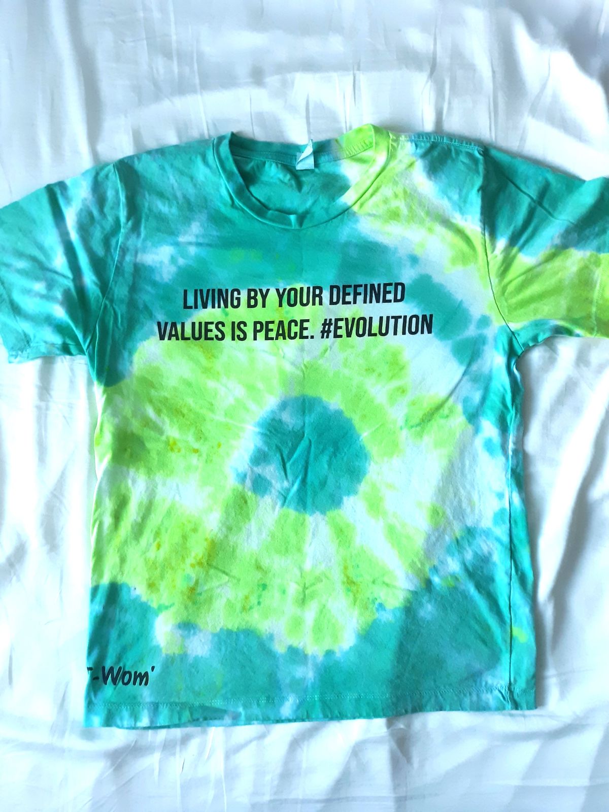 Living by Your Values Tie Dye T-Shirt