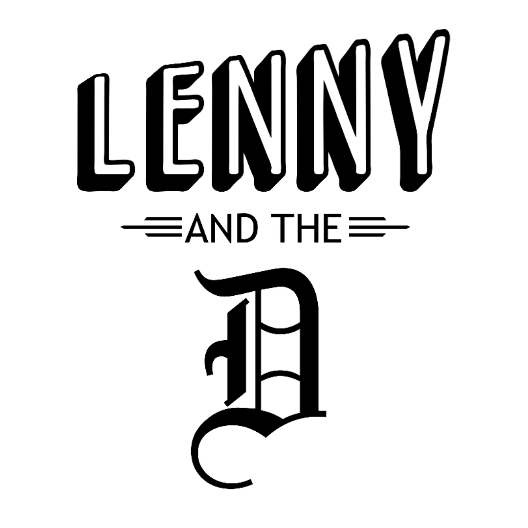 Lenny and the D