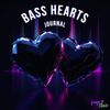 Bass Hearts Journal: A Guide to Reconnection & Rhythm