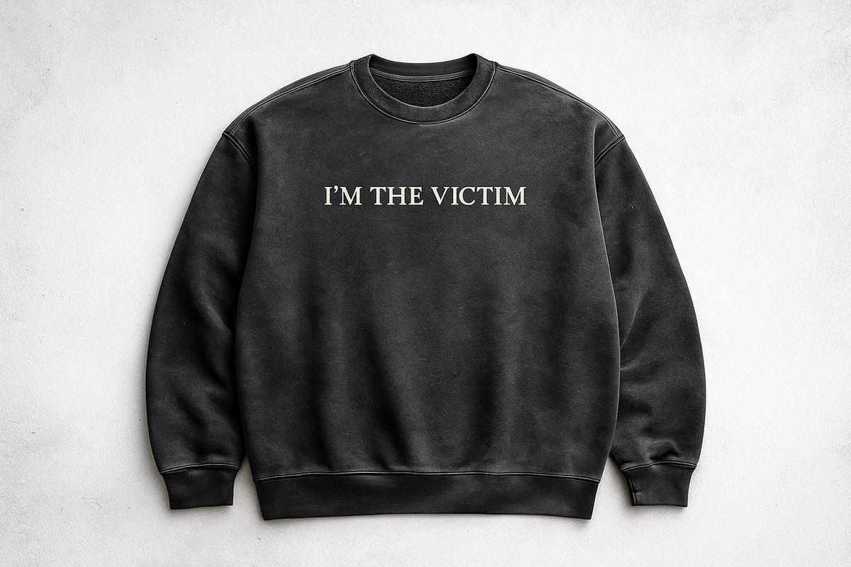 “I’m The Victim” Crewneck — Limited Release