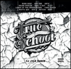 ALBUM FORMAT - True School (double Vinyl) SOLD OUT
