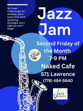 Naked Cafe Jazz Jam with host Trevor Salloum
