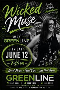 Wicked Muse @ Greenline Recreational Lounge