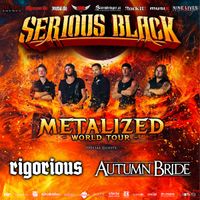 Serious Black Metalized European Tour / Autumn Bride