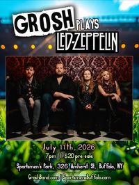 Grosh Plays Led Zeppelin @ Sportsmen's Park