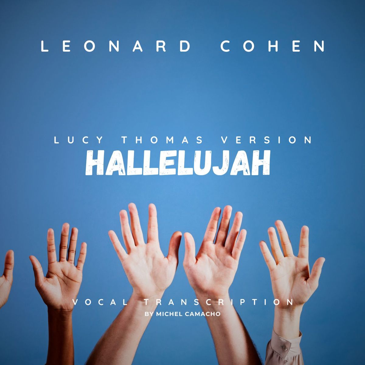 Hallelujah - Leonard Cohen (Lucy Thomas Version)