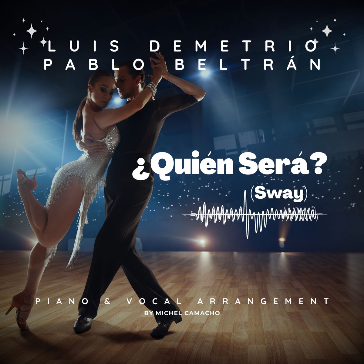 ¿Quién Será? Sway - Luis Demetrio, Beltrán
