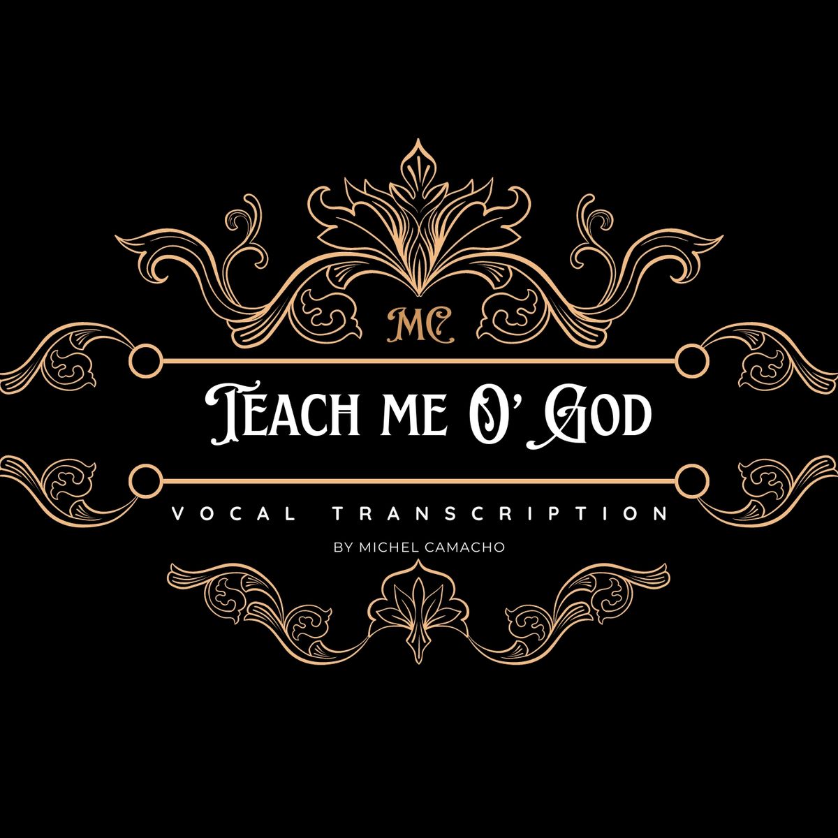 Teach Me O' God - Unknown
