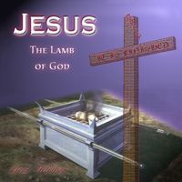 Jesus the Lamb of God by Geof Kimber