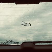 Rain by Cam McCulloch
