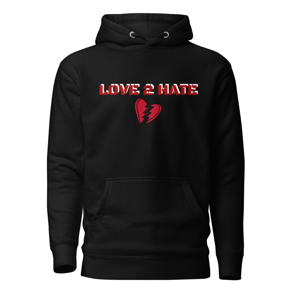 "Love 2 Hate" Unisex Premium Pullover Hoodie