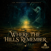 Where the Hills Remember (feat. Lea-C) — Arturis
