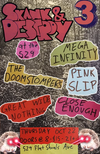 Skank & Destroy 3 with Pink Slip, Doomstompers, Mega Infinity and more!