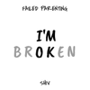 Failed Parenting PRE-ORDER NOW - CD