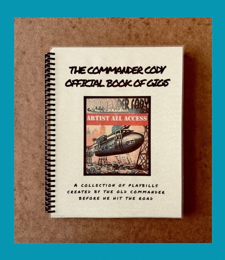 The Commander Cody Official Book of Gigs