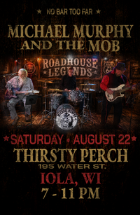 MICHAEL MURPHY & THE MOB AT THIRSTY PERCH