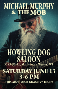MICHAEL MURPHY & THE MOB AT THE HOWLING DOG SALOON