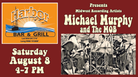 MICHAEL MURPHY & THE MOB AT HARBOR BAR & GRILL