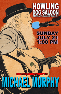 MICHAEL MURPHY SOLO AT THE HOWLING DOG SALOON