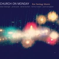 For Being There by Elias Haslanger and Church On Monday