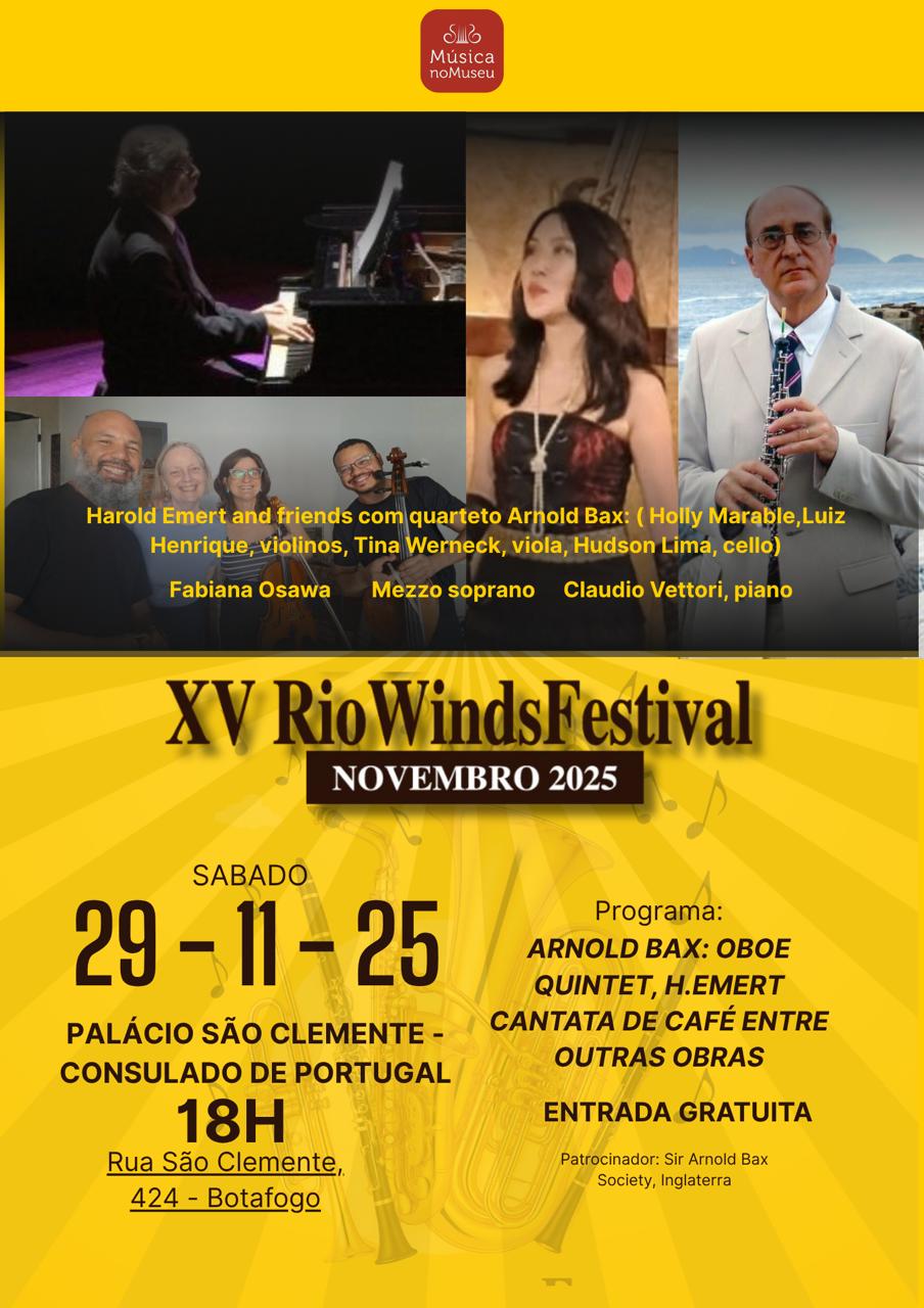 A concert poster detailing the first known performance of Bax in Brazil. The top of the poster features the instrumentalists involved in the concert. The lower half contains the programme (including the Oboe Quintet) and the date (29th November 2025) and address (Saint Clement's Palace, the Consulate of Portugal, Rio de Janeiro).