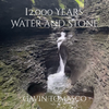 12,000 Years: Water and Stone (Flute/5.0 Octave Marimba Duet)