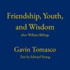 Friendship, Youth, and Wisdom (SATB divisi)