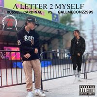 A Letter 2 Myself by Callmeconzz999