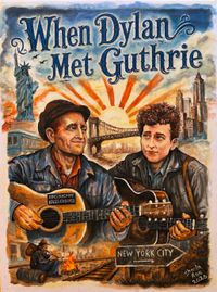 When Dylan Met Guthrie Show W/Will Branch 