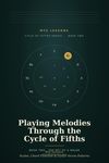Playing Melodies Through the Circle of Fifths- G Major