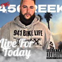 Live For Today by FMG 450 Reek