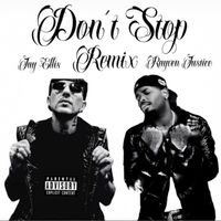 Don't Stop (Remix) by Jay Ellis Feat Rayven Justice