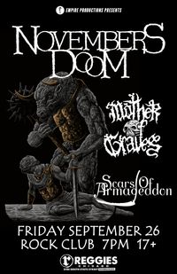 Novembers Doom, Mother of Graves, & Scars of Armageddon