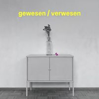 gewesen / verwesen von grilot