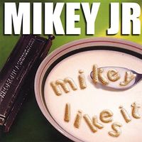 Mikey Junior & Stone Cold Blues - Mikey Likes It by Mikey Jr & Stone Cold Blues
