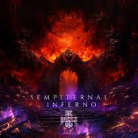 Sempiternal Inferno by Die Another Day