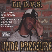 Unda Pressure by Lil D.V.S, aka Dutty Devioso