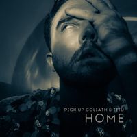 Home by Pick Up Goliath & TITU
