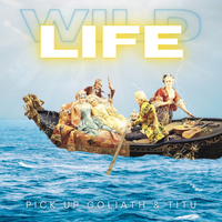 Wildlife by Pick Up Goliath & TITU