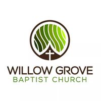 Willow Grove Baptist Church-Sunday Service