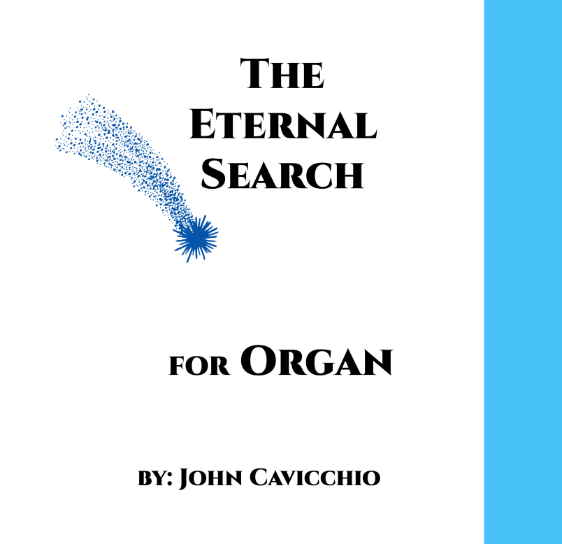 The Eternal Search - For Organ