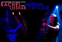 An Evening of Music with Rachel Loshak and Morgan Taylor