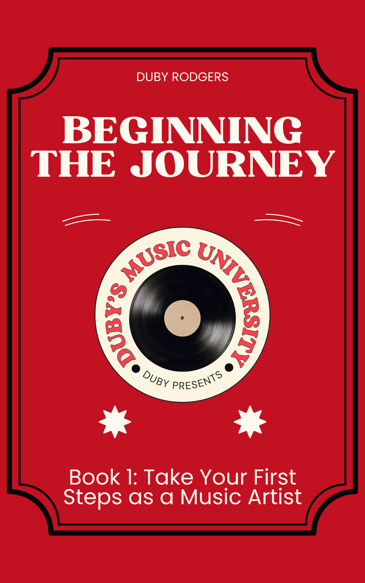 Beginning The Journey: Take Your First Steps as a Music Artist