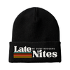 Late Nites w/ Duby Rodgers Beanie