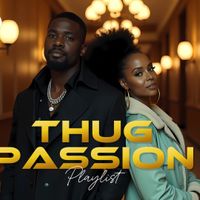 THUG PASSION by JUKE JOINT FACTORY