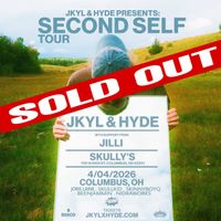 Jekyl x Hyde Presents: Second Self Tour 